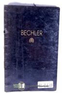 Bechler-Bechler Automatic Model A, AE, B, BE Machine Manual-A-AE-AE-72-B-BE-BE-72-03